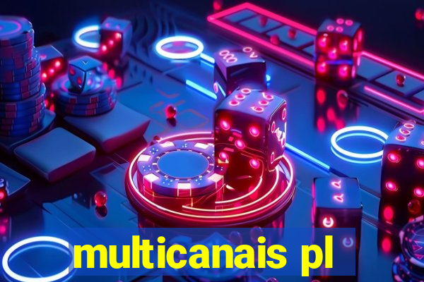 multicanais pl